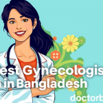 বাংলাদেশের সবচেয়ে ভালো গাইনি ডাক্তার